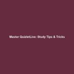 Master QuizletLive: Study Tips & Tricks