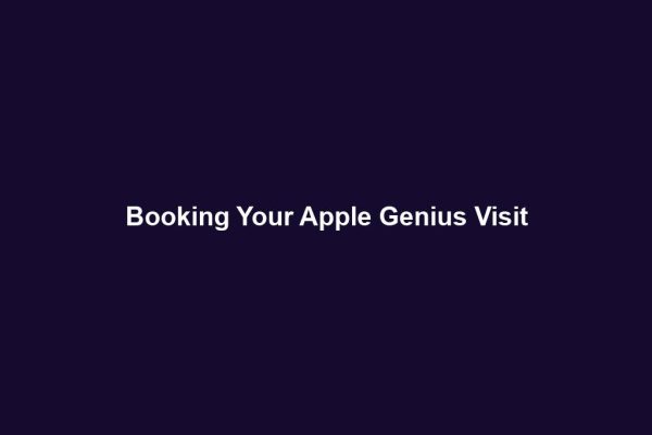 Booking Your Apple Genius Visit