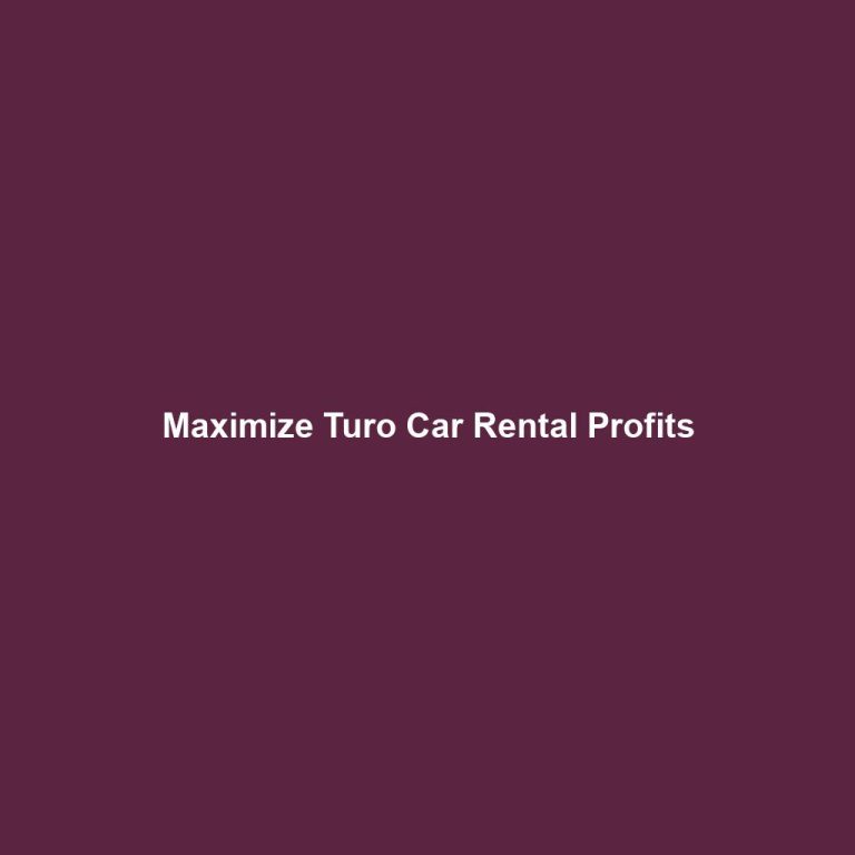 Maximize Turo Car Rental Profits
