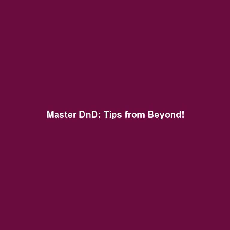 Master DnD: Tips from Beyond!