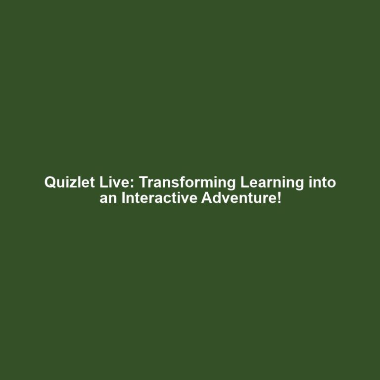 Quizlet Live: Transforming Learning into an Interactive Adventure!