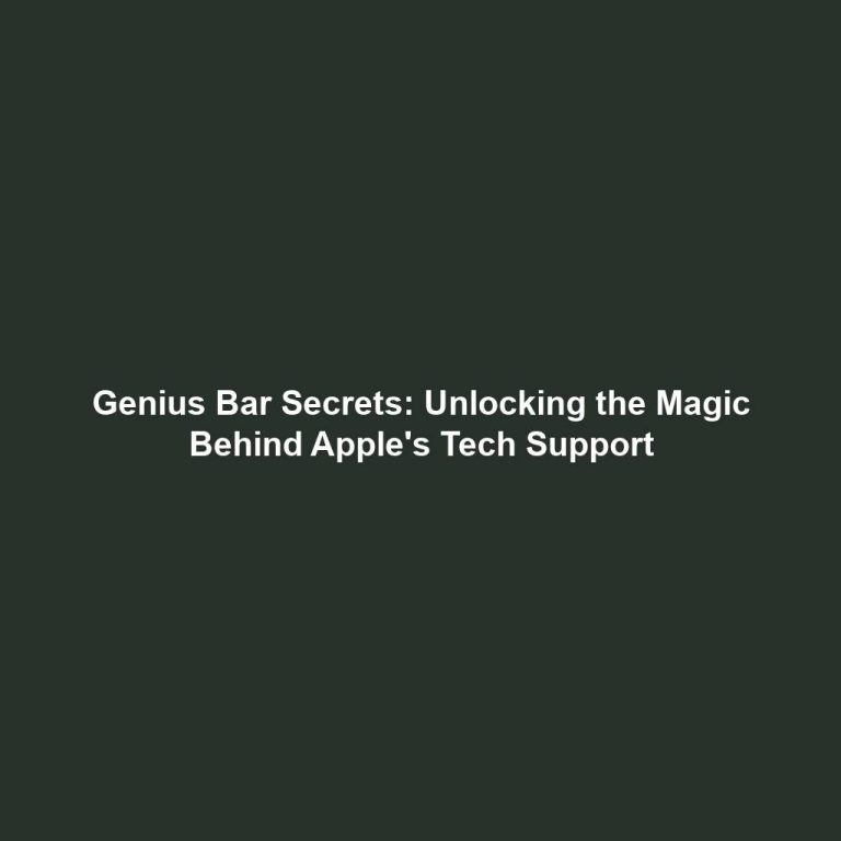 Genius Bar Secrets: Unlocking the Magic Behind Apple's Tech Support