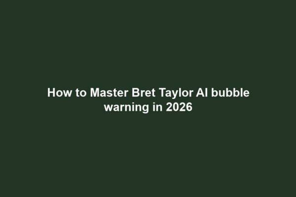 How to Master Bret Taylor AI bubble warning in 2026