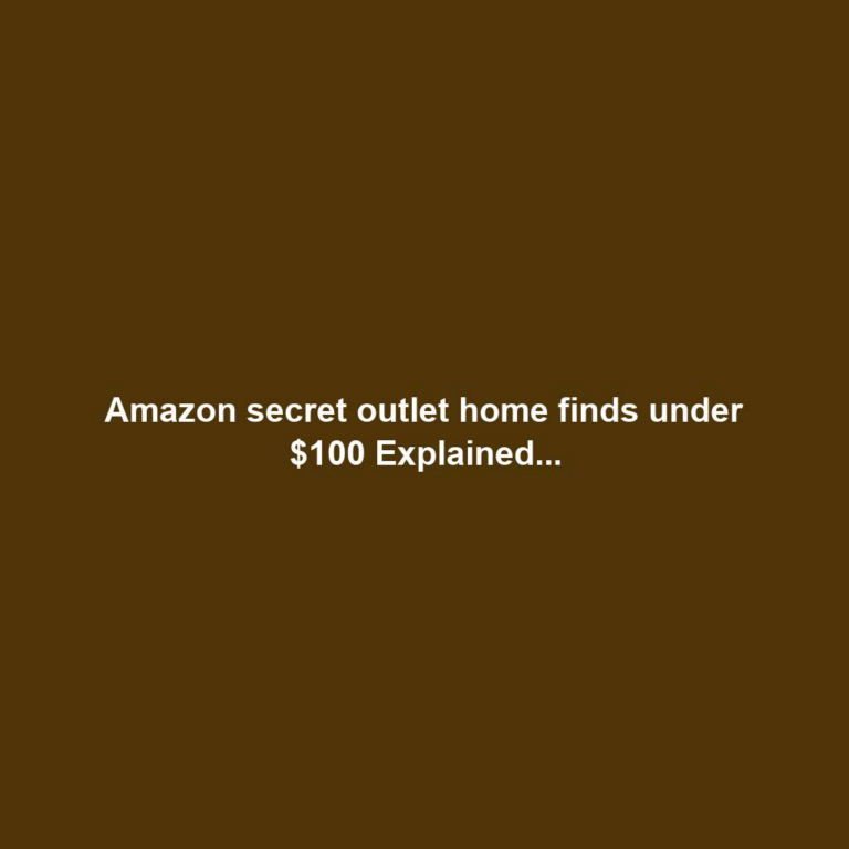 Amazon secret outlet home finds under $100 Explained...