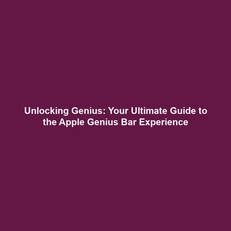 Unlocking Genius: Your Ultimate Guide to the Apple Genius Bar Experience