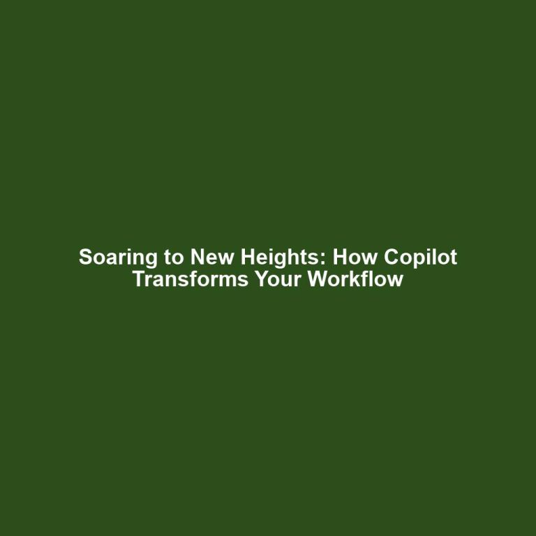 Soaring to New Heights: How Copilot Transforms Your Workflow