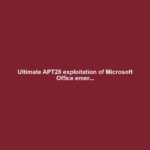 Ultimate APT28 exploitation of Microsoft Office emer...