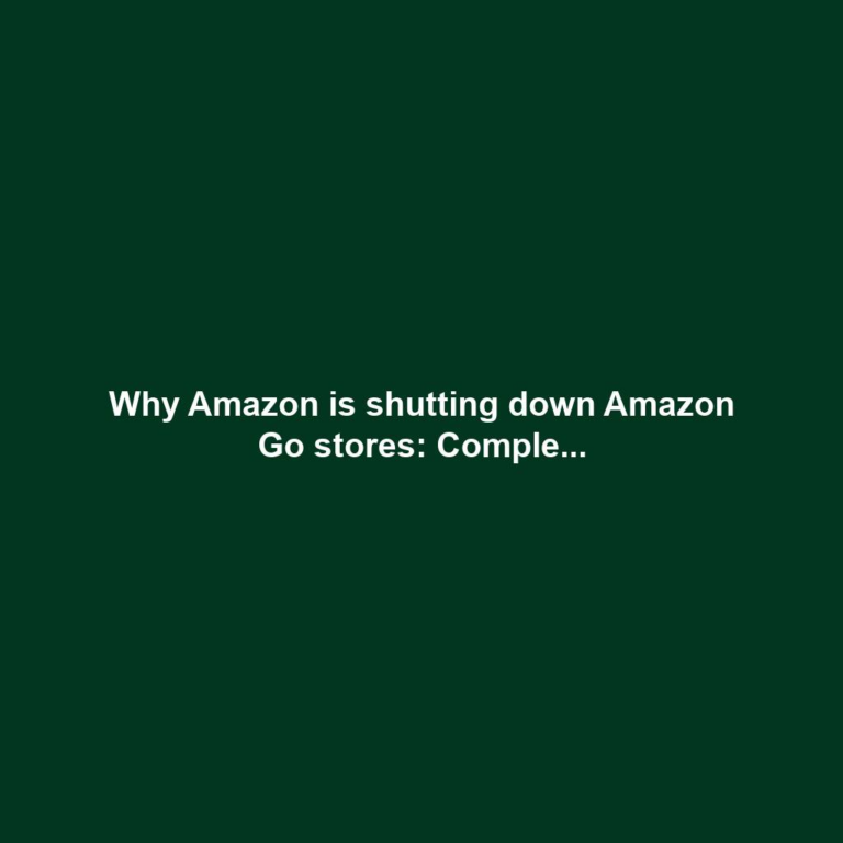 Why Amazon is shutting down Amazon Go stores: Comple...