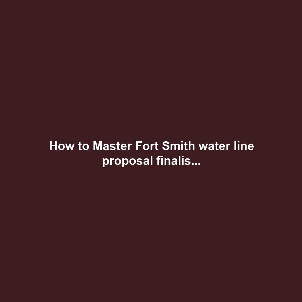 How to Master Fort Smith water line proposal finalis...