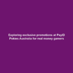 Exploring exclusive promotions at PayID Pokies Australia for real money gamers